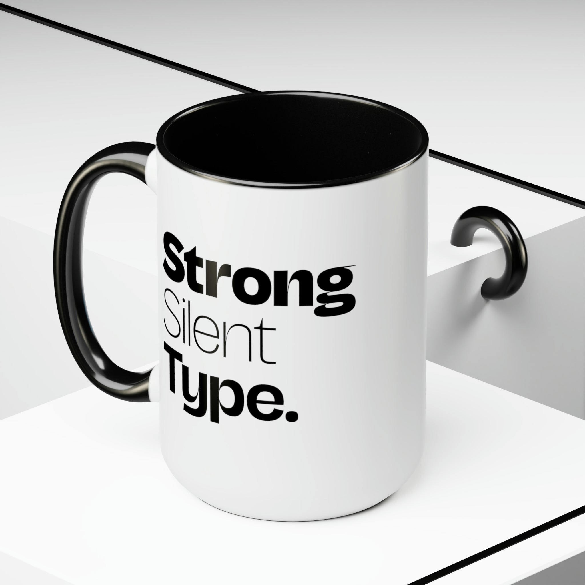 Strong Silent Type Mug, 15oz